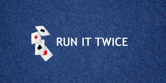 Run It Twice
