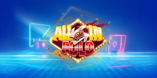 All-in or Fold